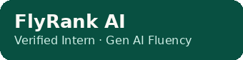 FlyRank AI Verified Intern - General AI Fluency